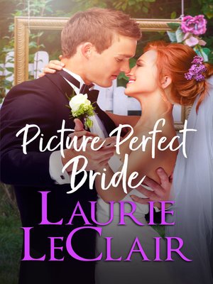 cover image of Picture Perfect Bride